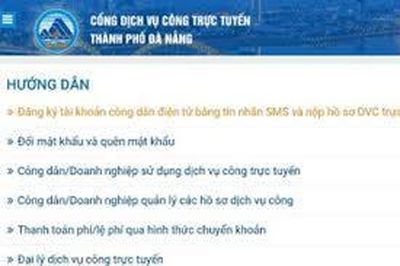 Đà Nẵng khuyến khích người dân sử dụng dịch vụ công trực tuyến