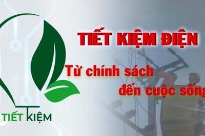 Tiết kiệm điện - Từ chính sách đến cuộc sống