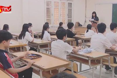Hà Nội thành lập 201 địa điểm thi vào lớp 10 THPT năm học 2024 - 2025