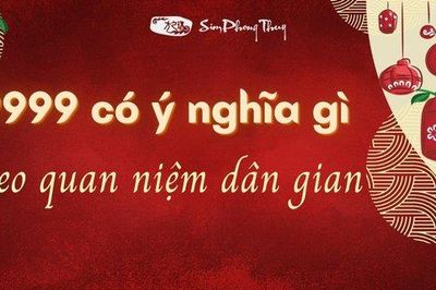 Tìm hiểu 9999 nghĩa là gì và sức hấp dẫn của tứ quý 9
