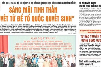 Tin tức đặc biệt trên báo in Hànôịmới ngày 4-10-2024