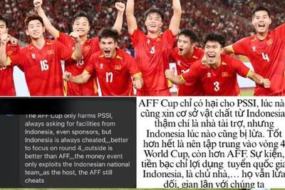 U23 Indonesia thua chung kết, CĐV chỉ trích AFF, chê U23 Việt Nam