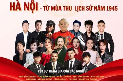 'Hà Nội - Từ mùa thu lịch sử năm 1945' - Sử thi nghệ thuật kể từ Cách mạng tháng Tám thành công