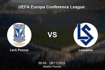 Nhận định Lech Poznan vs Lausanne - UEFA Europa Conference League