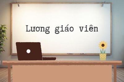 Lương giáo viên không 'cao ngất ngưởng' như trên… mạng xã hội