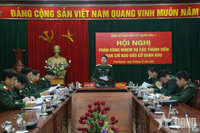 Quân khu 1 triển khai hiệu quả công tác chuẩn bị bầu cử