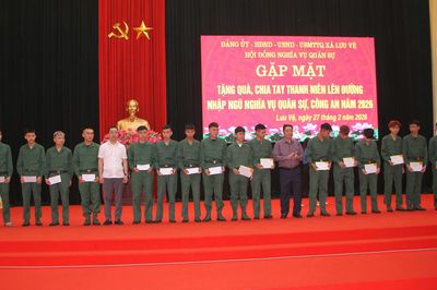 Xã Lưu Vệ gặp mặt thanh niên tham gia nghĩa vụ quân sự, công an năm 2026