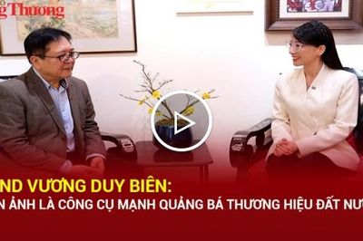 NSND Vương Duy Biên: Điện ảnh là công cụ mạnh quảng bá thương hiệu