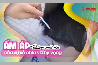 Ấm áp những mái tóc của sự sẻ chia và hy vọng