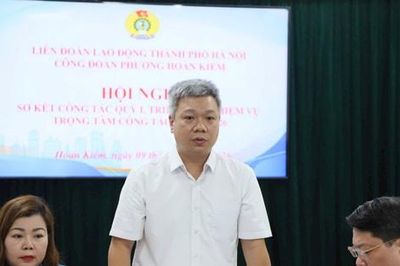 Phường Hoàn Kiếm: Đổi mới hoạt động công đoàn, chăm lo cho người lao động