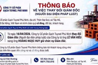 Công ty Cổ phần Gạch tuynel Phú Ninh thông báo thay đổi giám đốc