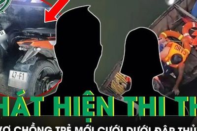 Phát hiện thi thể đôi vợ chồng trẻ mới cưới vài tháng dưới đập thủy lợi, đau lòng nguyên nhân tử vong