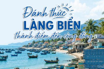 - Đánh thức làng biển thành điểm đến cộng đồng