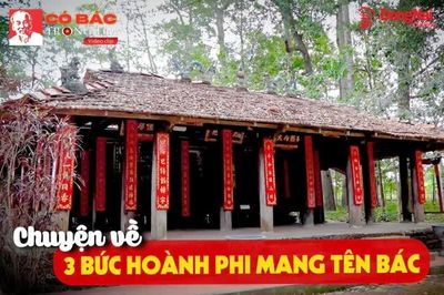 KỶ NIỆM 136 NĂM NGÀY SINH CHỦ TỊCH HỒ CHÍ MINH (19-5-1890 - 19-5-2026) [Chuỗi video] Có Bác trong tim: Chuyện về 3 bức hoành phi mang tên Bác