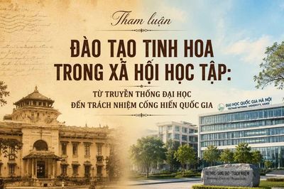 Đào tạo tinh hoa trong xã hội học tập: Từ truyền thống đại học đến trách nhiệm cống hiến quốc gia
