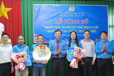 Liên đoàn Lao động tỉnh Lâm Đồng công bố quyết định thành lập công đoàn cơ sở