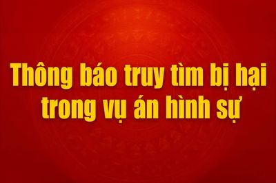 Thông báo truy tìm bị hại trong vụ án hình sự