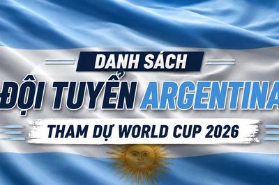 Danh sách đội tuyển Argentina tham dự World Cup 2026