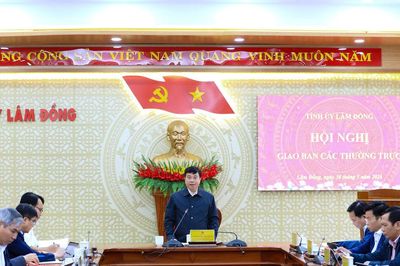 Thường trực Tỉnh ủy Lâm Đồng yêu cầu quyết liệt xử lý các 'điểm nghẽn'