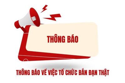 Thông báo về việc tổ chức bắn đạn thật