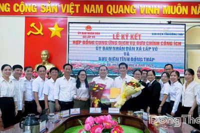Xã Lấp Vò và Bưu điện tỉnh Đồng Tháp: Ký kết cung ứng dịch vụ bưu chính công ích