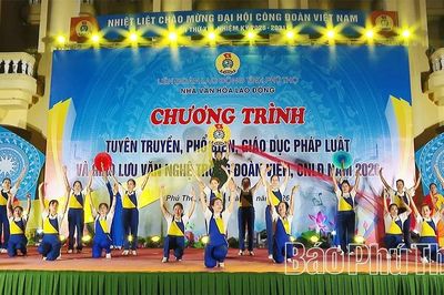 Tuyên truyền pháp luật và giao lưu văn nghệ trong đoàn viên, công nhân lao động