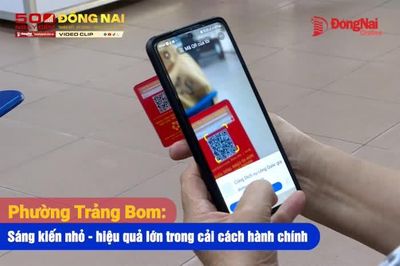 [Video] Phường Trảng Bom: Sáng kiến nhỏ - hiệu quả lớn trong cải cách hành chính