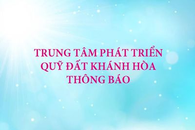 Hội đồng bồi thường, hỗ trợ, tái định cư Dự án Môi trường bền vững các thành phố duyên hải - Tiểu dự án Nha Trang thông báo: