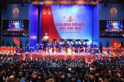 Khai mạc Phiên trọng thể Đại hội Công đoàn Việt Nam lần thứ XIV