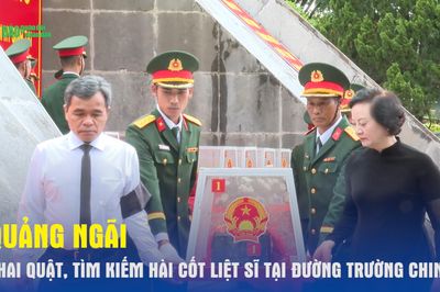 Quảng Ngãi: Khai quật, tìm kiếm hài cốt liệt sĩ tại đường Trường Chinh
