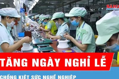 Đề xuất tăng thêm ngày nghỉ lễ cho người lao động