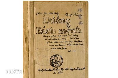 Tác phẩm 'Đường Kách mệnh' và những giá trị trường tồn với lịch sử dân tộc