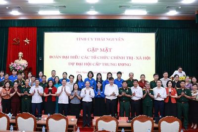 Thái Nguyên: Gặp mặt các đoàn đại biểu tham dự đại hội cấp Trung ương nhiệm kỳ 2026 - 2031