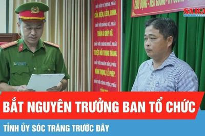 Bắt nguyên Trưởng Ban Tổ chức Tỉnh ủy Sóc Trăng trước đây