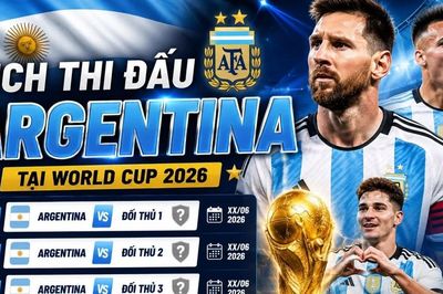 Lịch thi đấu Argentina tại World Cup 2026: Messi và hành trình bảo vệ ngôi vương
