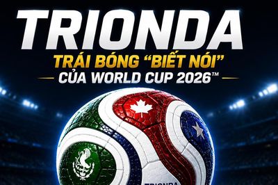 Trionda - Trái bóng 'biết nói' của World Cup 2026