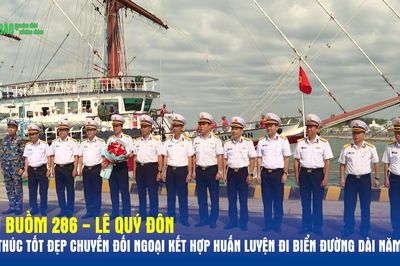 Tàu buồm 286 - Lê Quý Đôn kết thúc tốt đẹp chuyến đối ngoại kết hợp huấn luyện đi biển đường dài năm 2026