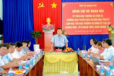 Trưởng Ban Tuyên giáo và Dân vận Tỉnh ủy Võ Hoàn Hải làm việc với Ban Thường vụ Đảng ủy 3 xã khu vực Khánh Vĩnh