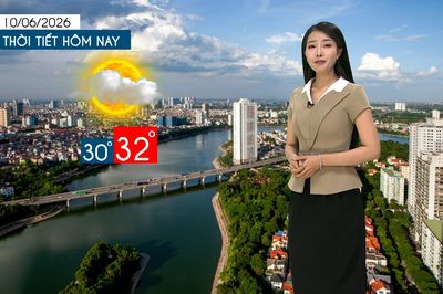 Dự báo thời tiết tối | 10/06/2026