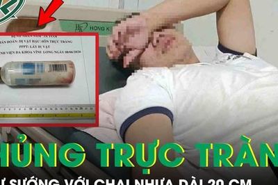 'Tự sướng' với chai nhựa dài 20 cm, người đàn ông cấp cứu khẩn vì thủng trực tràng