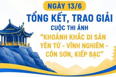 Ngày 13/6, tổng kết, trao giải Cuộc thi ảnh 'Khoảnh khắc di sản Yên Tử - Vĩnh Nghiêm - Côn Sơn, Kiếp Bạc'