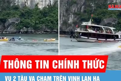 Thông tin chính thức vụ 2 tàu va chạm trên vịnh Lan Hạ