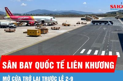 Sân bay quốc tế Liên Khương mở cửa trở lại trước lễ 2-9