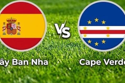 Nhận định, dự đoán trận đấu Tây Ban Nha vs Cape Verde: Toan tính xoay tua hay bài toán thắng đậm?