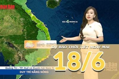 [Video] Dự báo thời tiết đêm nay và ngày mai ngày 18/6/2026: Bắc Bộ tiếp tục mưa lớn cục bộ, Trung Bộ duy trì nắng nóng