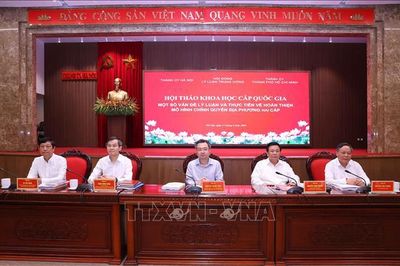 Chính quyền địa phương 2 cấp: Rút ngắn quy trình, kiến tạo phát triển ngay từ cấp cơ sở