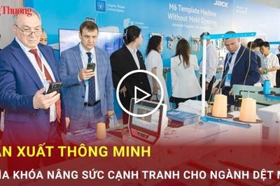 Sản xuất thông minh: Chìa khóa nâng sức cạnh tranh cho ngành dệt may
