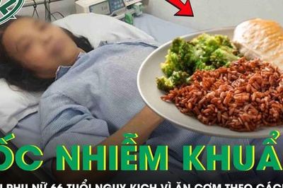 Người phụ nữ 66 tuổi sốc nhiễm khuẩn nguy kịch vì ăn cơm theo cách này