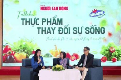 Talkshow 'Thực phẩm thay đổi sự sống'