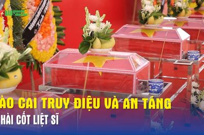 Lào Cai truy điệu và an táng 9 hài cốt liệt sĩ